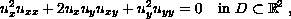 $$
u_x^2u_{xx}+2u_xu_yu_{xy}+u_y^2u_{yy}=0\quad \hbox{in } D\subset
\mathbb{R}^2\,,
$$