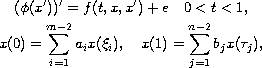 $$\displaylines{
(\phi (x'))'=f(t,x,x')+e\quad 0 less than t less than 1, \cr
x(0)=\sum_{i=1}^{m-2}a_ix(\xi _i),\quad
x(1)=\sum_{j=1}^{n-2}b_jx(\tau _j),
}$$
