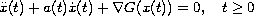 $$
\ddot{x}(t)+a(t)\dot{x}(t)+ \nabla G(x(t))=0, \quad t\geq 0
$$