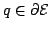 $ q\in \partial \mathcal{E}$