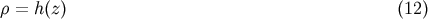 &amp;#x03C1; = h&amp;#x0028;z&amp;#x0029; &amp;#x0028;12 &amp;#x0029;