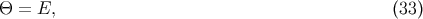 &amp;#x0398; = E, &amp;#x0028;33 &amp;#x0029;