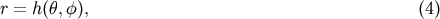 r = h &amp;#x0028;&amp;#x03B8;, &amp;#x03C6;&amp;#x0029;, &amp;#x0028;4 &amp;#x0029;