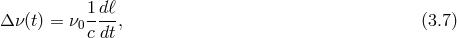 1-dℓ- &Delta; &nu;(t) = &nu;0c dt, (3.7 )