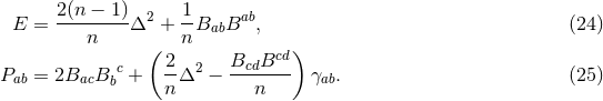 2(n − 1) 2 1 ab E = --------Δ + -BabB , (24 ) n ( n cd) P = 2B B c+ 2-Δ2 − BcdB--- γ . (25 ) ab ac b n n ab