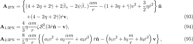 { } A1PN = (4 + 2η + 2¯γ + 2β¯+ − 2ψβ¯− )αm-− (1 + 3η + ¯γ )v2 + 3η˙r2 ˆn r 2 + (4 − 2η + 2 ¯γ)˙rv, (93 ) A1.5PN = 4η αm-ζ𝒮2− (3˙rˆn − v ), (94 ) 3 r {( ) ( ) } 8- αm-- 2 αm-- 2 2 m- 2 A2.5PN = 5η r a1v + a2 r + a3˙r ˙rˆn − b1v + b2 r + b3˙r v , (95 )