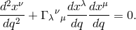 d2xν dx λdx μ ---2-+ Γ λνμ--------= 0. dq dq dq