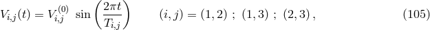 ( ) (0) 2πt Vi,j(t) = Vi,j sin T--- (i,j) = (1, 2) ; (1,3) ; (2, 3), (105 ) i,j