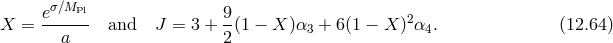 σ∕M X = e---Pl and J = 3 + 9(1 − X )α + 6(1 − X )2α . (12.64 ) a 2 3 4
