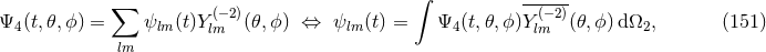 ∑ ∫ ------ Ψ (t,𝜃,ϕ) = ψ (t)Y (− 2)(𝜃,ϕ ) ⇔ ψ (t) = Ψ (t,𝜃,ϕ)Y (− 2)(𝜃,ϕ) dΩ , (151 ) 4 lm lm lm 4 lm 2 lm